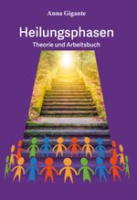 Heilungsphasen Cover des Buches Heilungsphasen (ISBN: 9783962294953)