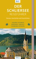Der Schliersee-Reiseführer Cover des Buches Der Schliersee-Reiseführer (ISBN: 9783962330385)