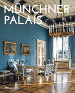Münchner Palais Cover des Buches Münchner Palais (ISBN: 9783962333461)