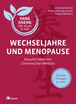 Wechseljahre und Menopause (Yang Sheng 6) Cover des Buches Wechseljahre und Menopause (Yang Sheng 6) (ISBN: 9783962381813)