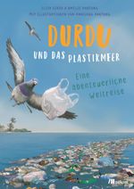 Durdu und das Plastikmeer Cover des Buches Durdu und das Plastikmeer (ISBN: 9783962382612)
