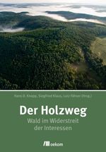 Der Holzweg Cover des Buches Der Holzweg (ISBN: 9783962382667)
