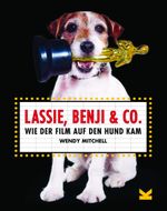Lassie, Benji & Co. Cover des Buches Lassie, Benji & Co. (ISBN: 9783962441333)