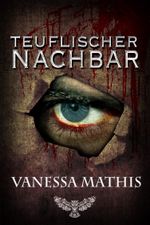 Teuflischer Nachbar Cover des Buches Teuflischer Nachbar (ISBN: 9783962480288)