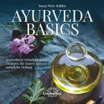 Ayurveda Basics Cover des Buches Ayurveda Basics (ISBN: 9783962571108)