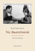Triz. Baumchronist Cover des Buches Triz. Baumchronist (ISBN: 9783962581565)