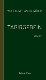 Tapirgebein Cover des Buches Tapirgebein (ISBN: 9783962581831)