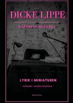 Dicke Lippe Cover des Buches Dicke Lippe (ISBN: 9783962581992)