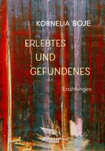 Erlebtes und Gefundenes Cover des Buches Erlebtes und Gefundenes (ISBN: 9783962582302)