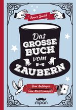 Das große Buch vom Zaubern Cover des Buches Das große Buch vom Zaubern (ISBN: 9783962690380)