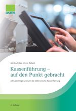 Kassenführung - auf den Punkt gebracht, 2. Auflage Cover des Buches Kassenführung - auf den Punkt gebracht, 2. Auflage (ISBN: 9783962761394)