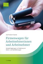 Firmenwagen für Arbeitnehmerinnen und Arbeitnehmer Cover des Buches Firmenwagen für Arbeitnehmerinnen und Arbeitnehmer (ISBN: 9783962761592)