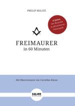 Freimaurer in 60 Minuten Cover des Buches Freimaurer in 60 Minuten (ISBN: 9783962850609)