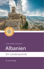 Albanien Cover des Buches Albanien (ISBN: 9783962890438)