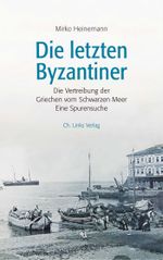 Die letzten Byzantiner Cover des Buches Die letzten Byzantiner (ISBN: 9783962890933)