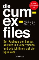 Die Cum-Ex-Files Cover des Buches Die Cum-Ex-Files (ISBN: 9783962891237)