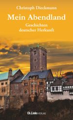 Mein Abendland Cover des Buches Mein Abendland (ISBN: 9783962891657)