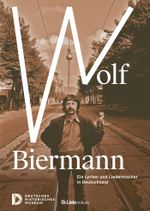 Wolf Biermann Cover des Buches Wolf Biermann (ISBN: 9783962891954)