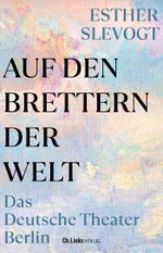 Auf den Brettern der Welt Cover des Buches Auf den Brettern der Welt (ISBN: 9783962892029)
