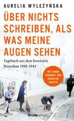 Über nichts schreiben, als was meine Augen sehen Cover des Buches Über nichts schreiben, als was meine Augen sehen (ISBN: 9783962892258)