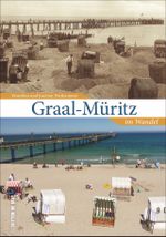 Graal-Müritz im Wandel Cover des Buches Graal-Müritz im Wandel (ISBN: 9783963031212)