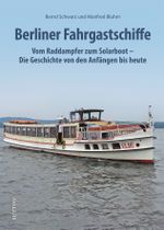 Berliner Fahrgastschiffe Cover des Buches Berliner Fahrgastschiffe (ISBN: 9783963034657)