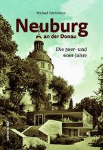 Neuburg an der Donau Cover des Buches Neuburg an der Donau (ISBN: 9783963035159)