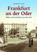 Frankfurt an der Oder Cover des Buches Frankfurt an der Oder (ISBN: 9783963035593)