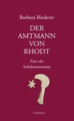 Der Amtmann von Rhodt Cover des Buches Der Amtmann von Rhodt (ISBN: 9783963082306)