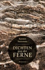 Dichten aus der Ferne Cover des Buches Dichten aus der Ferne (ISBN: 9783963111457)
