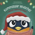 Kommissar Wuschel rettet Weihnachten Cover des Buches Kommissar Wuschel rettet Weihnachten (ISBN: 9783963117244)
