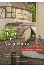 Heart of Magdeburg Cover des Buches Heart of Magdeburg (ISBN: 9783963117831)