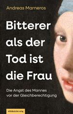 Bitterer als der Tod ist die Frau Cover des Buches Bitterer als der Tod ist die Frau (ISBN: 9783963118593)