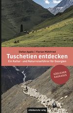 Tuschetien entdecken Cover des Buches Tuschetien entdecken (ISBN: 9783963119842)