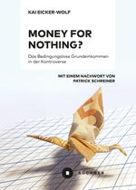 Money for nothing? Cover des Buches Money for nothing? (ISBN: 9783963171994)