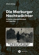 Die Marburger Nachtwächter Cover des Buches Die Marburger Nachtwächter (ISBN: 9783963172137)