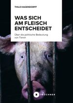 Was sich am Fleisch entscheidet Cover des Buches Was sich am Fleisch entscheidet (ISBN: 9783963172373)