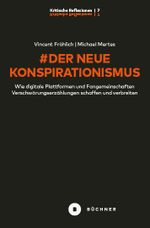 # Der neue Konspirationismus: Wie digitale Plattformen und Fangemeinschaften Verschwörungserzählungen schaffen und verbreiten (# Kritische Reflexionen) Cover des Buches # Der neue Konspirationismus: Wie digitale Plattformen und Fangemeinschaften Verschwörungserzählungen schaffen und verbreiten (# Kritische Reflexionen) (ISBN: 9783963173141)