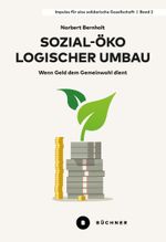 Sozial-ökologischer Umbau Cover des Buches Sozial-ökologischer Umbau (ISBN: 9783963173578)