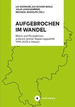 Aufgebrochen im Wandel Cover des Buches Aufgebrochen im Wandel (ISBN: 9783963173660)