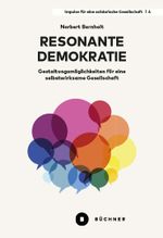 Resonante Demokratie Cover des Buches Resonante Demokratie (ISBN: 9783963174087)