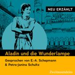 Aladin und die Wunderlampe – neu erzählt Cover des Buches Aladin und die Wunderlampe – neu erzählt (ISBN: 9783963180835)
