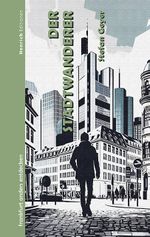 Der Stadtwanderer Cover des Buches Der Stadtwanderer (ISBN: 9783963200786)
