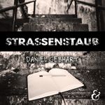 Strassenstaub – Daniel Gebhart – Hörbuch Cover des Buches Strassenstaub – Daniel Gebhart – Hörbuch (ISBN: 9783963233357)