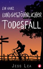 Ein ganz (un)gewöhnlicher Todesfall Cover des Buches Ein ganz (un)gewöhnlicher Todesfall (ISBN: 9783963247828)