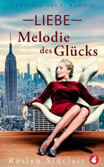 Liebe – Melodie des Glücks Cover des Buches Liebe – Melodie des Glücks (ISBN: 9783963249358)
