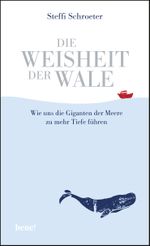 Die Weisheit der Wale Cover des Buches Die Weisheit der Wale (ISBN: 9783963400209)