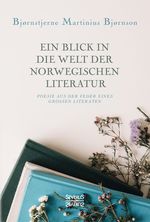 Ein Blick in die Welt der norwegischen Literatur Cover des Buches Ein Blick in die Welt der norwegischen Literatur (ISBN: 9783963452130)