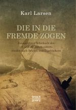 Die in die Fremde zogen Cover des Buches Die in die Fremde zogen (ISBN: 9783963453359)