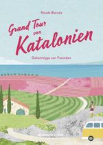 Grand Tour von Katalonien Cover des Buches Grand Tour von Katalonien (ISBN: 9783963480225)